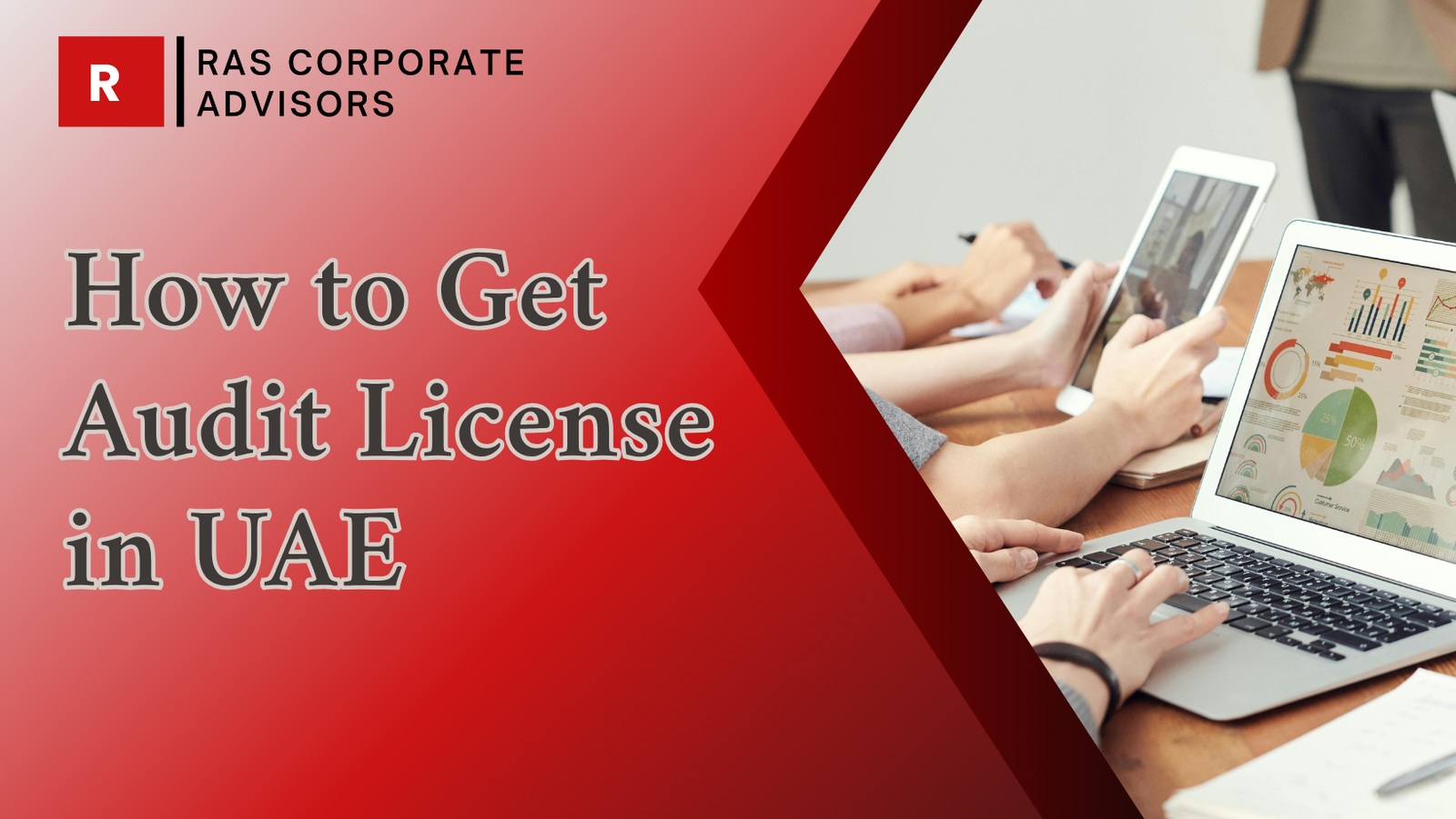 How to Get an Audit License in the UAE – complete guide 2025