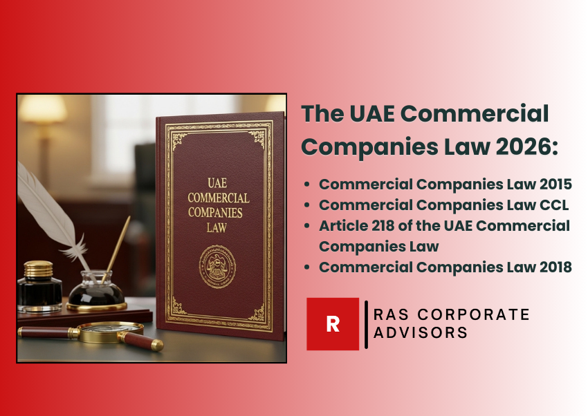 UAE Commercial Companies Law: Complete Guide for Businesses in the UAE