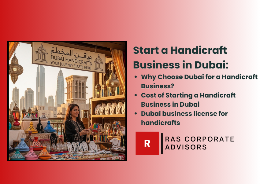 How to Start a Handicraft Business in Dubai (2026)
