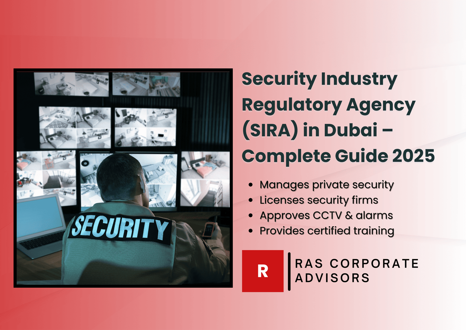 Security Industry Regulatory Agency (SIRA) in Dubai – Complete Guide 2025