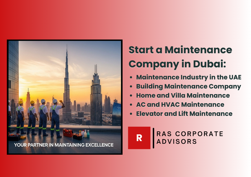 How to Start a Maintenance Company in Dubai: The Ultimate 2026 Guide for Success