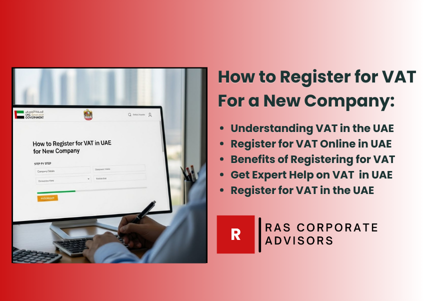 How to Register for VAT in UAE for New Company – Complete 2025 Guide