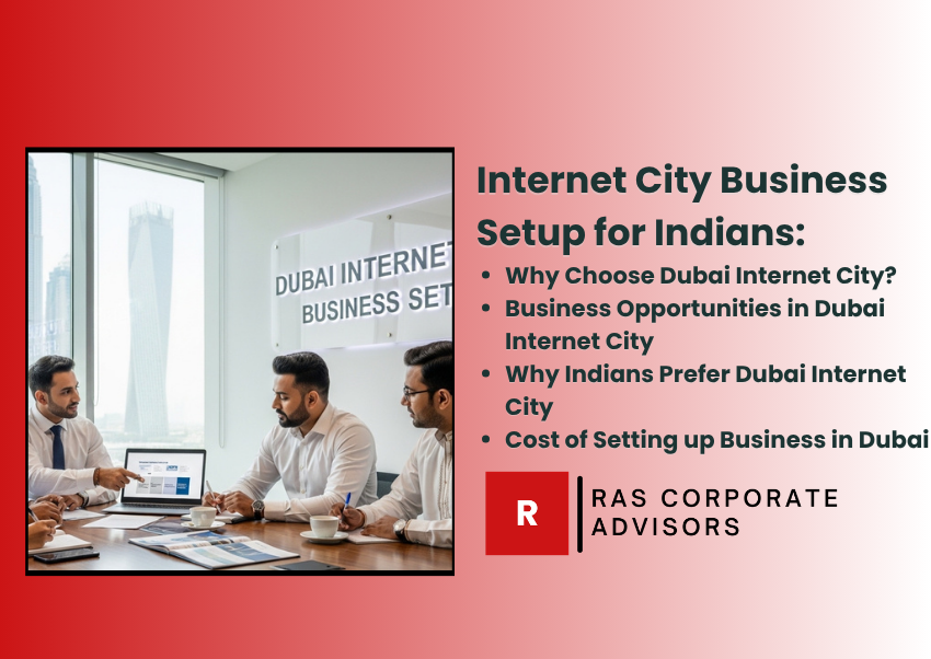 Dubai Internet City Business Setup for Indians in 2026